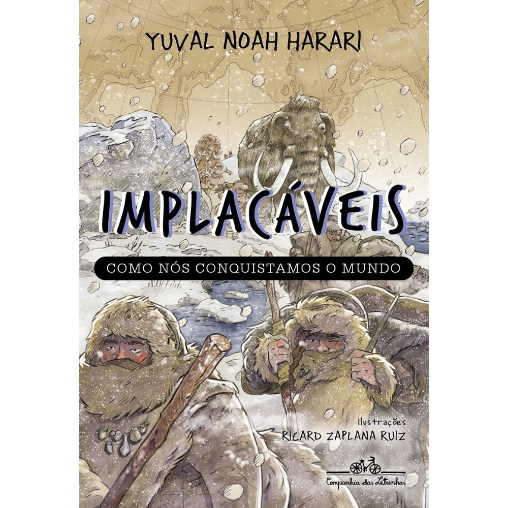 Livro: Implacáveis: Como nós conquistamos o mundo (vol.1)