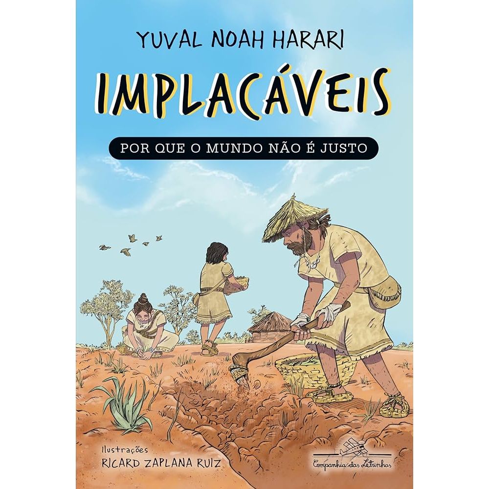 Livro: Implacáveis: Por que o mundo não é justo (vol.2)
