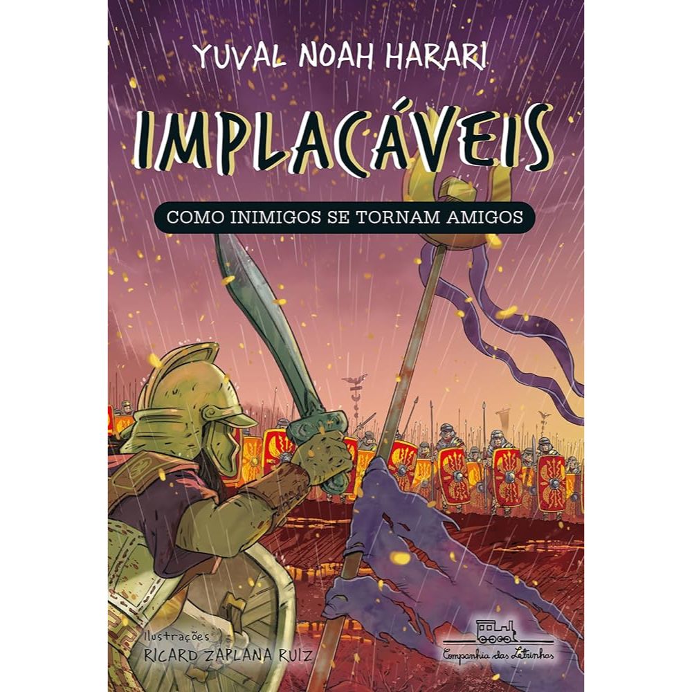 Livro: Implacáveis: Como inimigos se tornam amigos (vol.3)